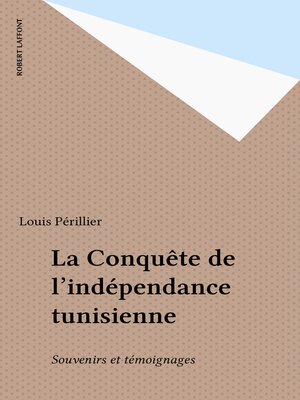 cover image of La Conquête de l'indépendance tunisienne
